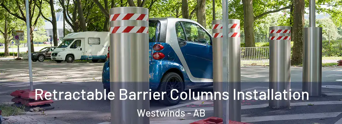  Retractable Barrier Columns Installation Westwinds - AB