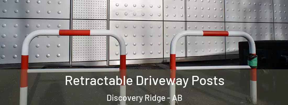  Retractable Driveway Posts Discovery Ridge - AB