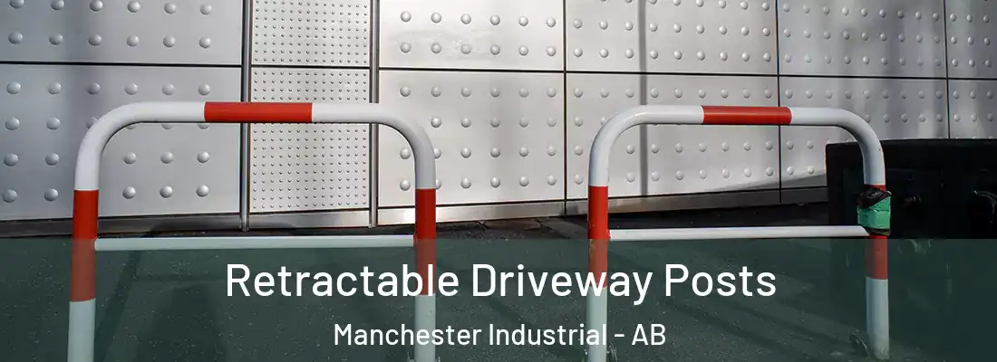  Retractable Driveway Posts Manchester Industrial - AB
