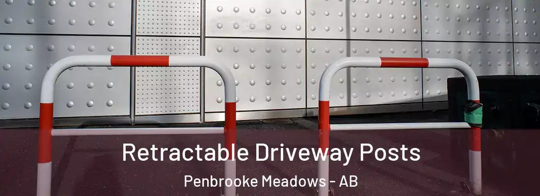  Retractable Driveway Posts Penbrooke Meadows - AB
