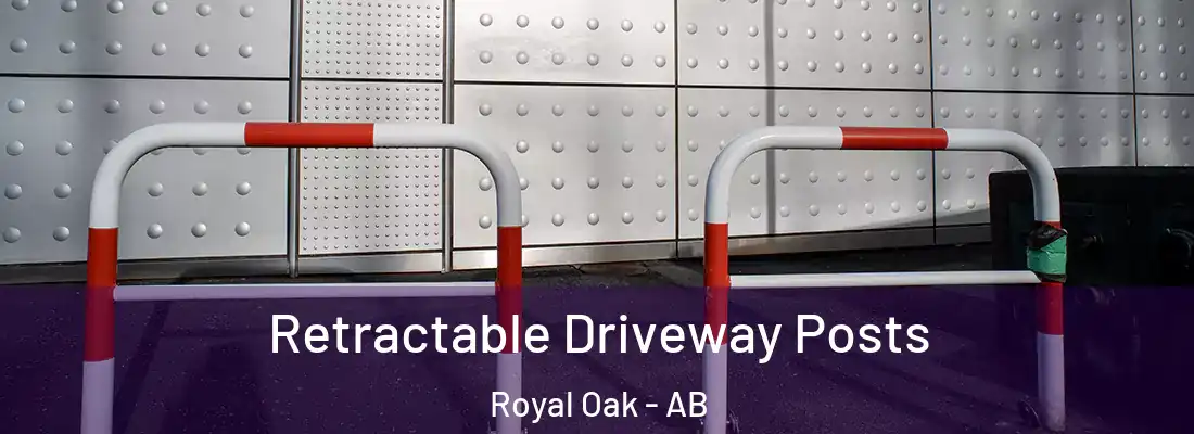  Retractable Driveway Posts Royal Oak - AB