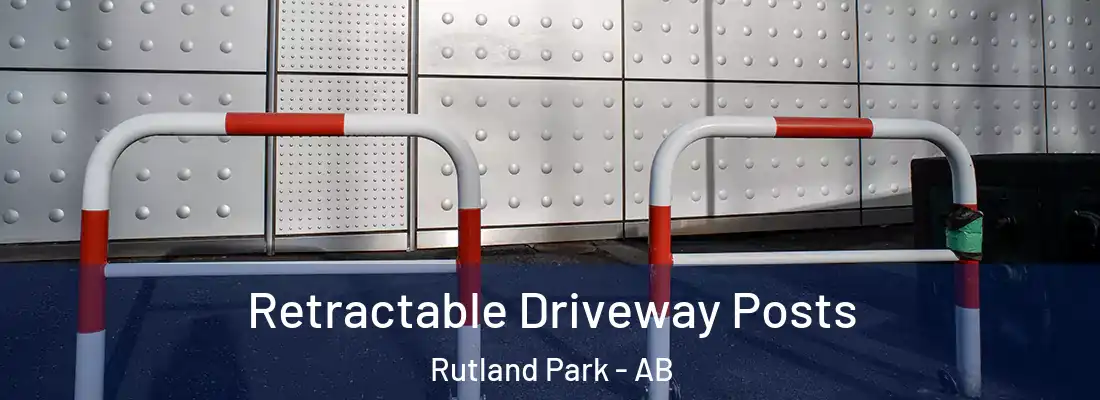  Retractable Driveway Posts Rutland Park - AB