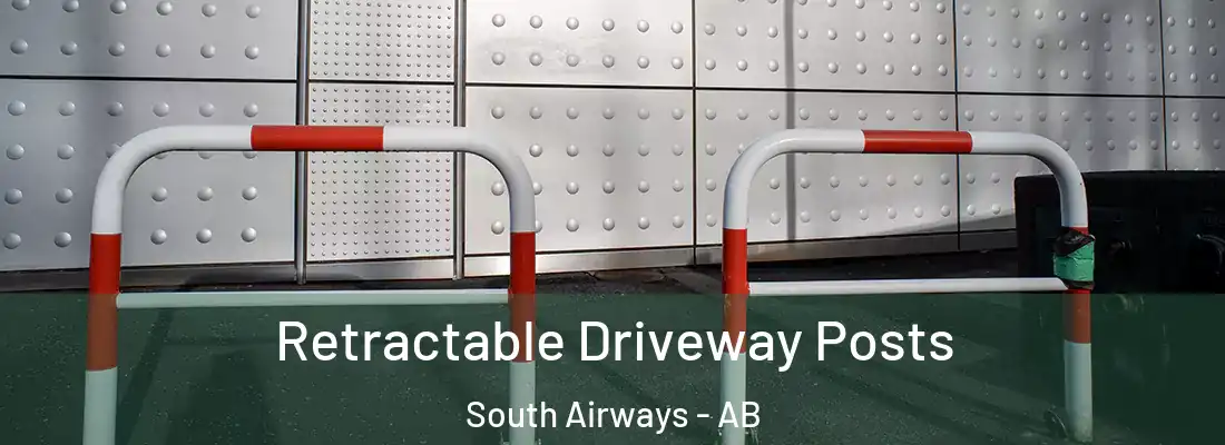  Retractable Driveway Posts South Airways - AB