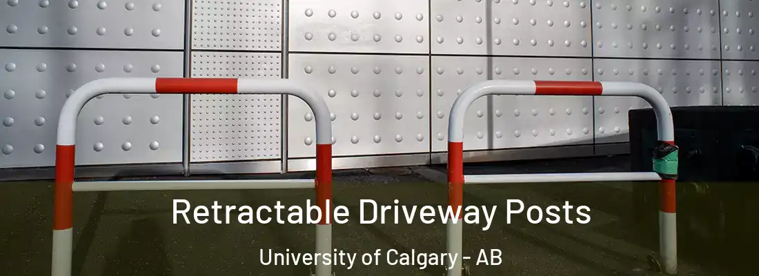  Retractable Driveway Posts University of Calgary - AB