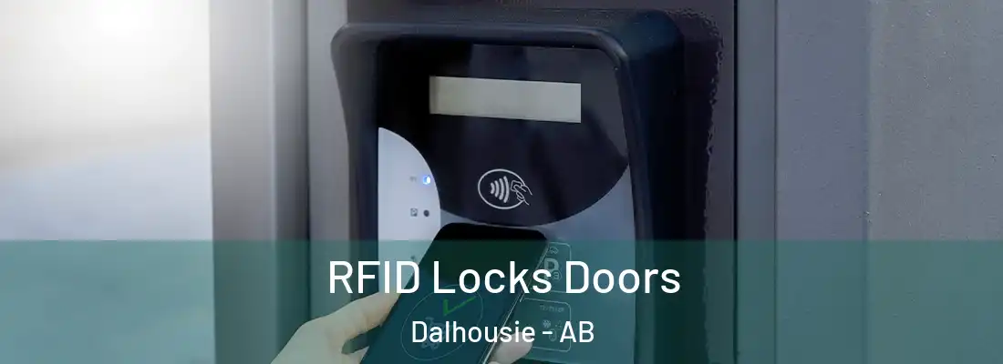  RFID Locks Doors Dalhousie - AB