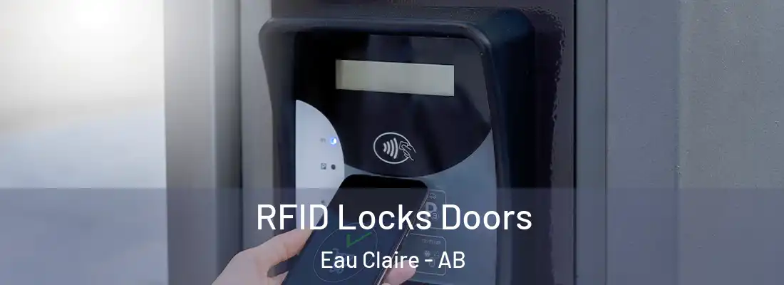  RFID Locks Doors Eau Claire - AB
