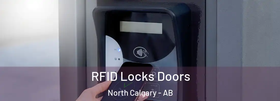  RFID Locks Doors North Calgary - AB