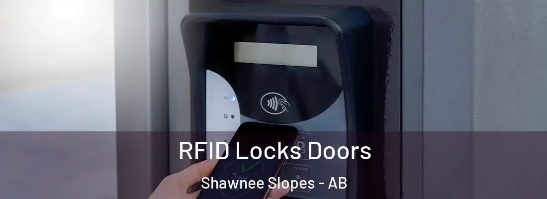  RFID Locks Doors Shawnee Slopes - AB