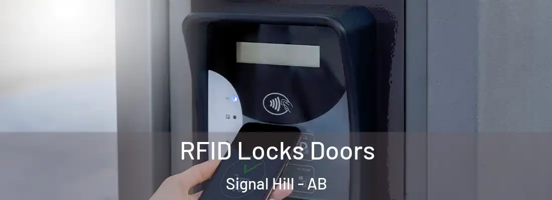  RFID Locks Doors Signal Hill - AB
