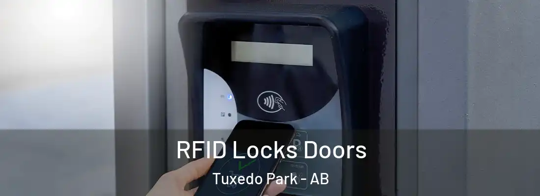  RFID Locks Doors Tuxedo Park - AB