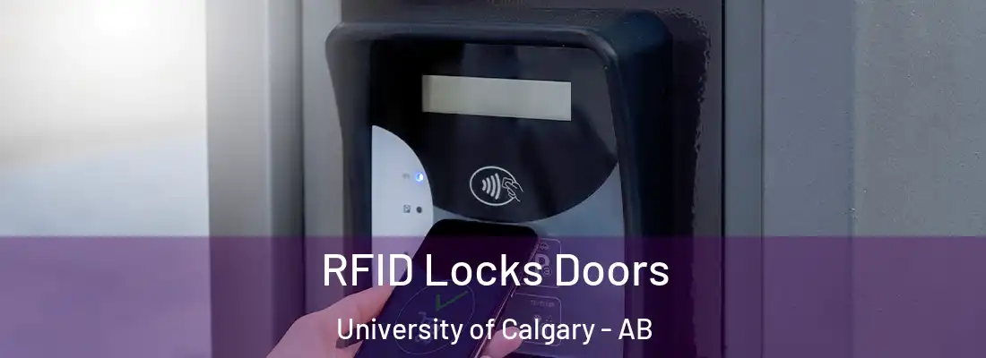  RFID Locks Doors University of Calgary - AB