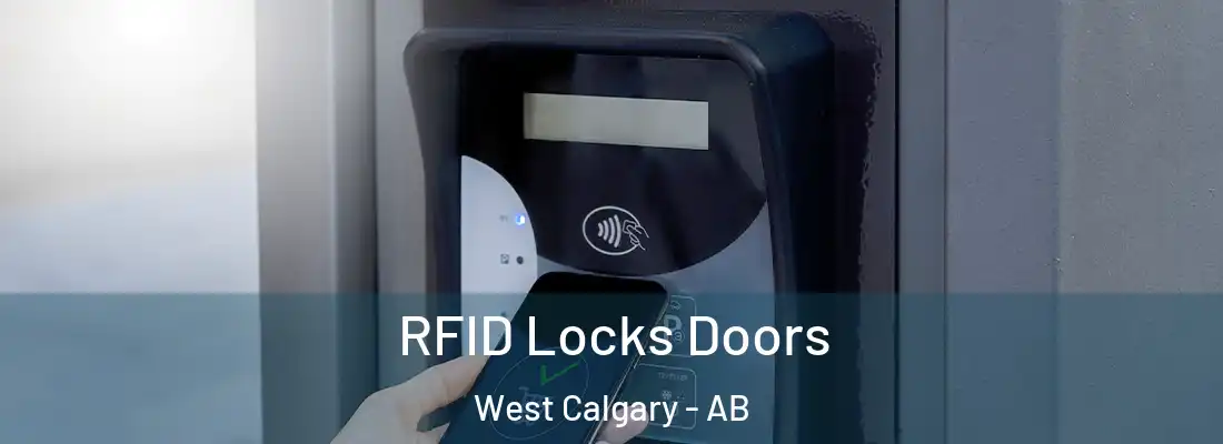  RFID Locks Doors West Calgary - AB