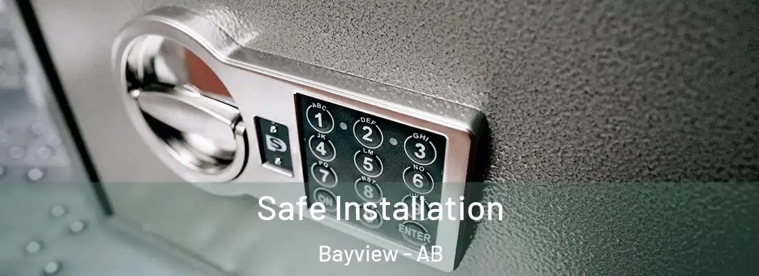  Safe Installation Bayview - AB
