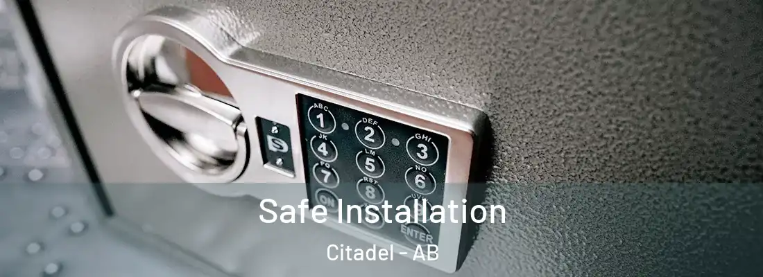  Safe Installation Citadel - AB