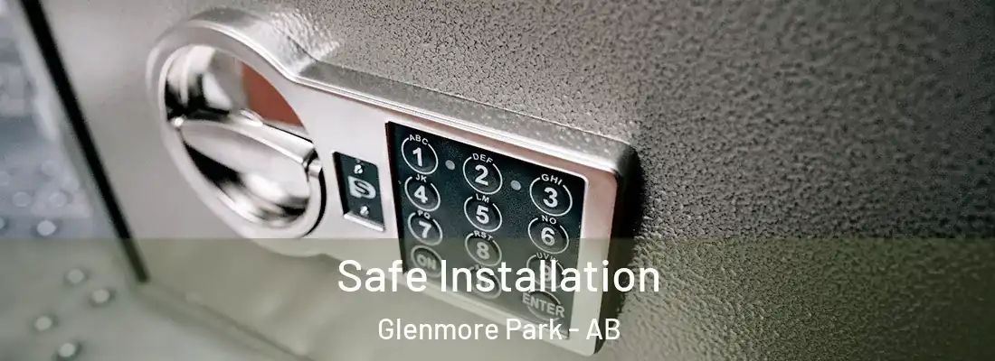  Safe Installation Glenmore Park - AB