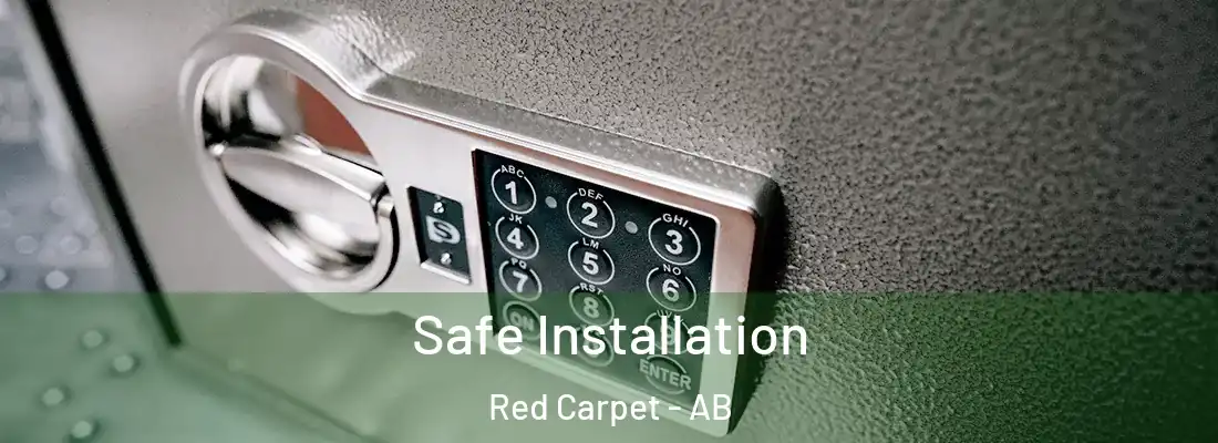  Safe Installation Red Carpet - AB