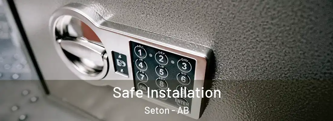  Safe Installation Seton - AB
