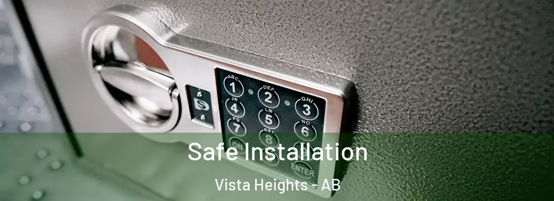  Safe Installation Vista Heights - AB