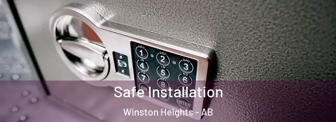  Safe Installation Winston Heights - AB