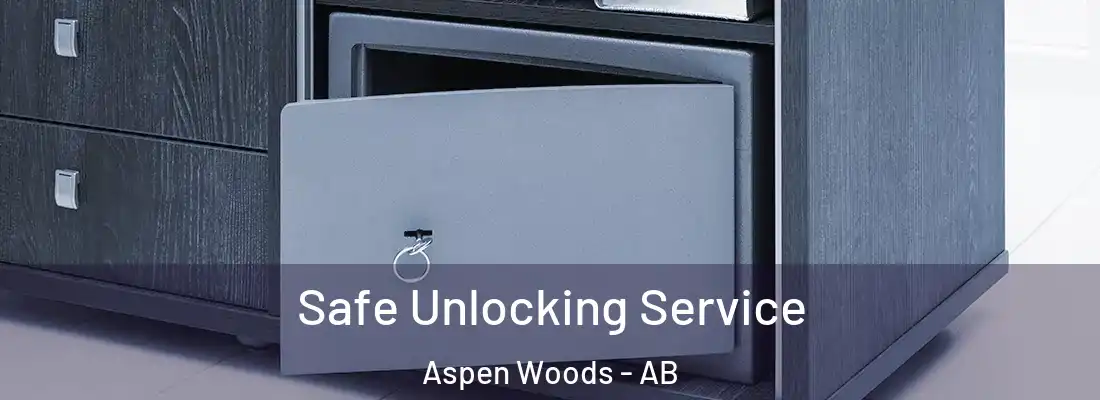  Safe Unlocking Service Aspen Woods - AB
