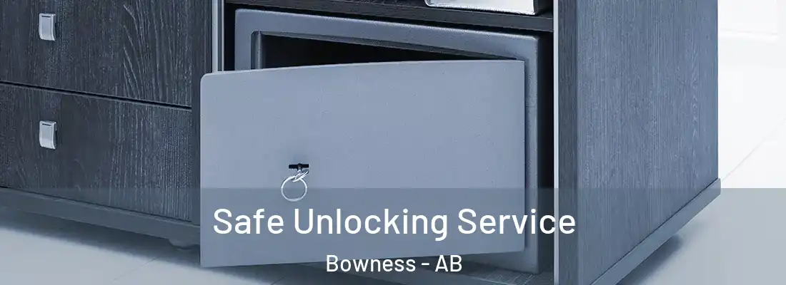 Safe Unlocking Service Bowness - AB