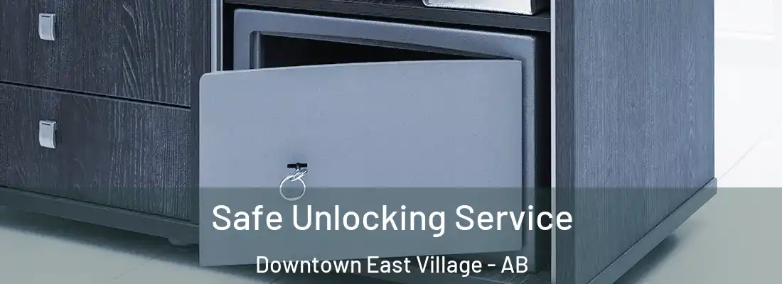  Safe Unlocking Service Downtown East Village - AB