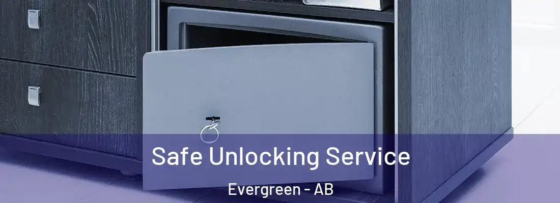  Safe Unlocking Service Evergreen - AB