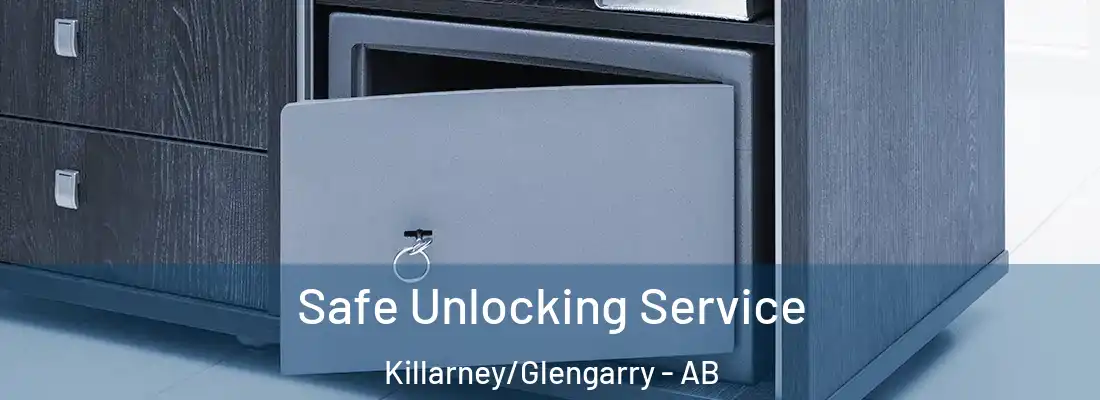  Safe Unlocking Service Killarney/Glengarry - AB