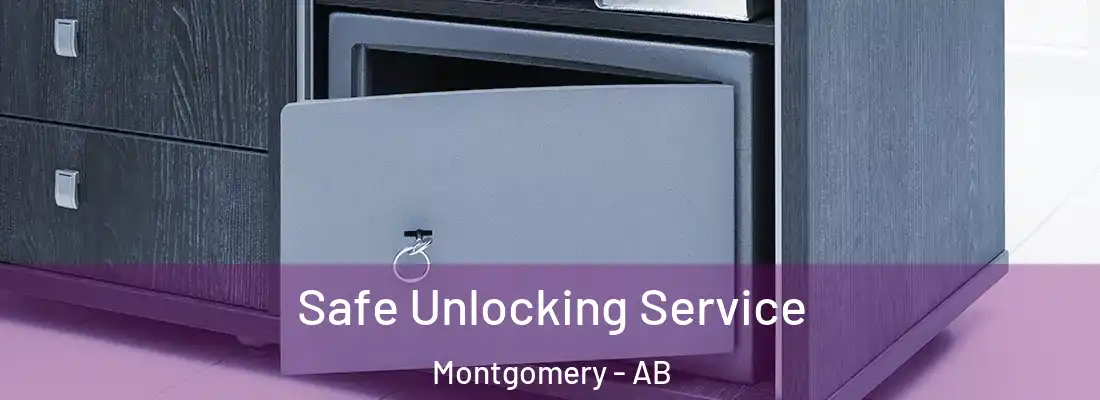 Safe Unlocking Service Montgomery - AB
