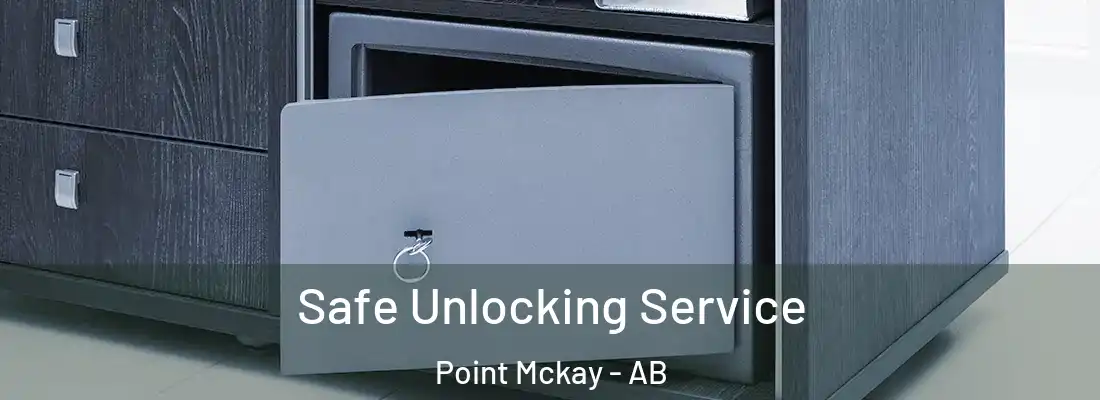  Safe Unlocking Service Point Mckay - AB