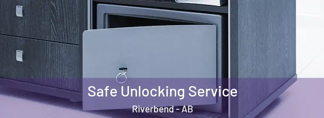  Safe Unlocking Service Riverbend - AB