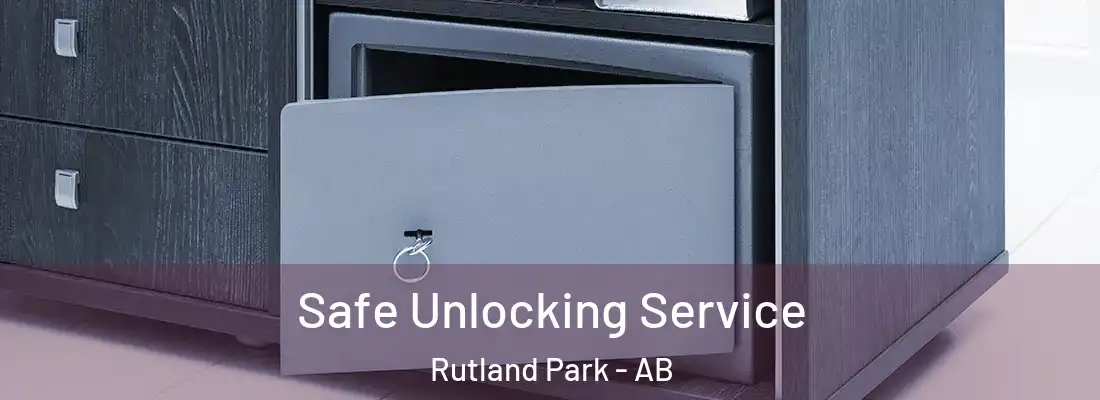  Safe Unlocking Service Rutland Park - AB