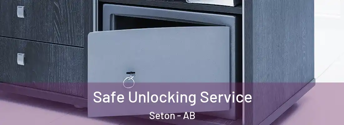  Safe Unlocking Service Seton - AB