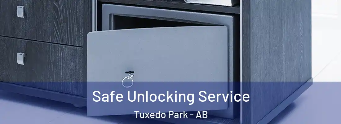  Safe Unlocking Service Tuxedo Park - AB