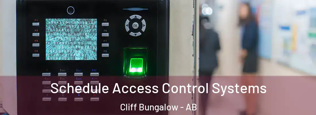  Schedule Access Control Systems Cliff Bungalow - AB