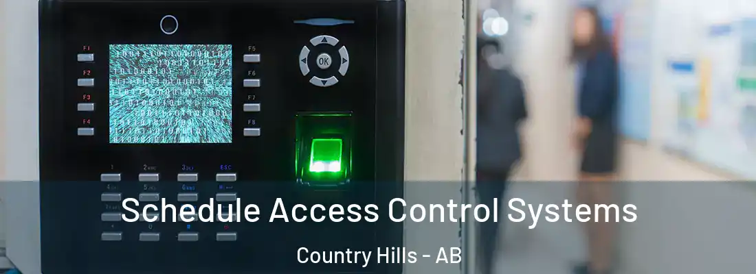  Schedule Access Control Systems Country Hills - AB