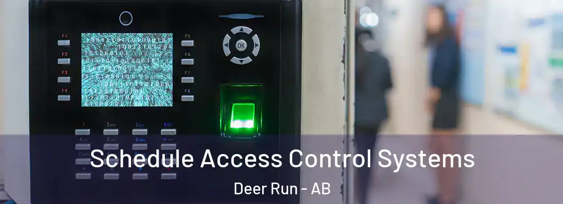  Schedule Access Control Systems Deer Run - AB
