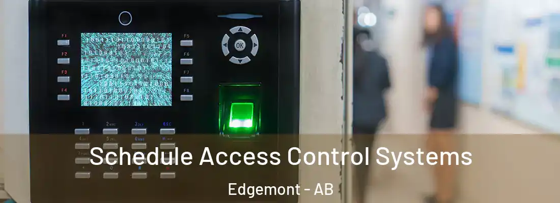  Schedule Access Control Systems Edgemont - AB