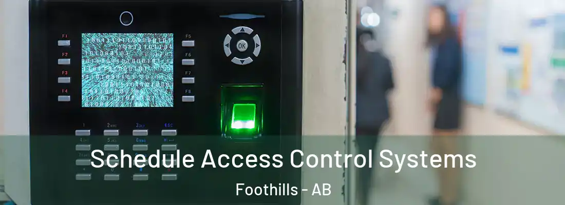  Schedule Access Control Systems Foothills - AB