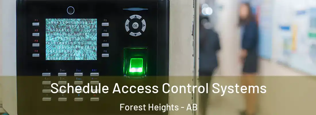  Schedule Access Control Systems Forest Heights - AB