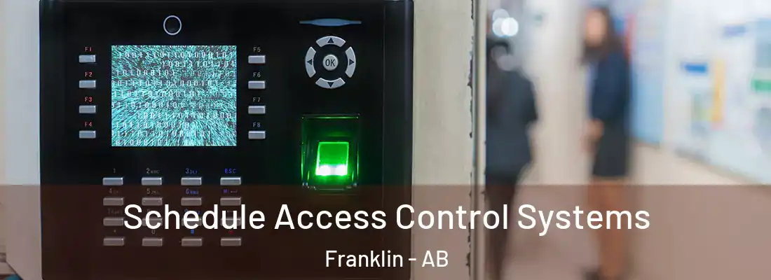  Schedule Access Control Systems Franklin - AB