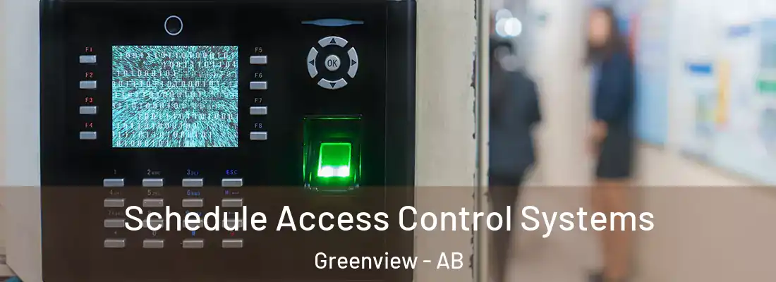  Schedule Access Control Systems Greenview - AB