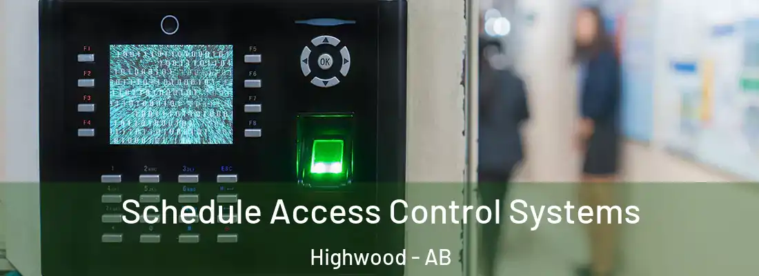  Schedule Access Control Systems Highwood - AB