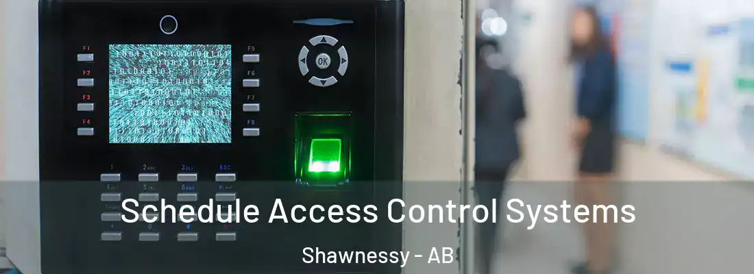  Schedule Access Control Systems Shawnessy - AB
