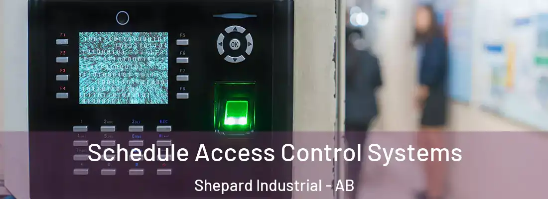  Schedule Access Control Systems Shepard Industrial - AB