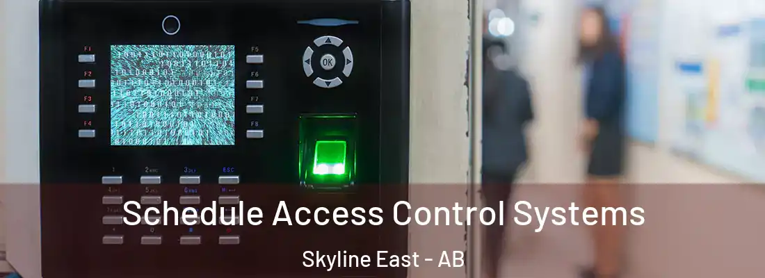  Schedule Access Control Systems Skyline East - AB