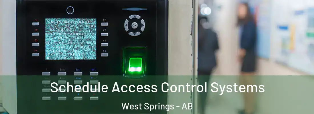  Schedule Access Control Systems West Springs - AB