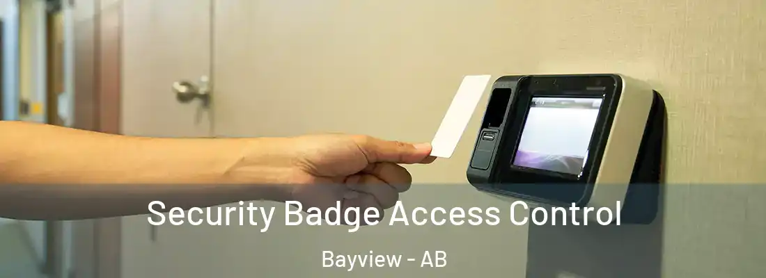  Security Badge Access Control Bayview - AB