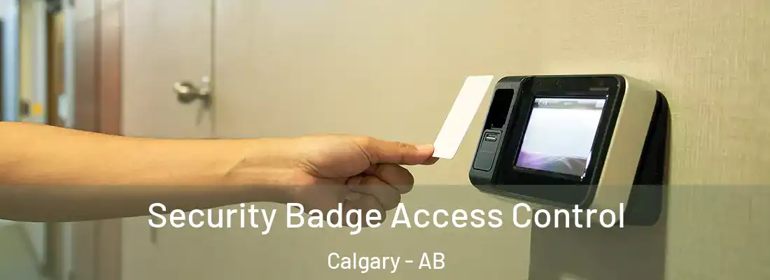  Security Badge Access Control Calgary - AB