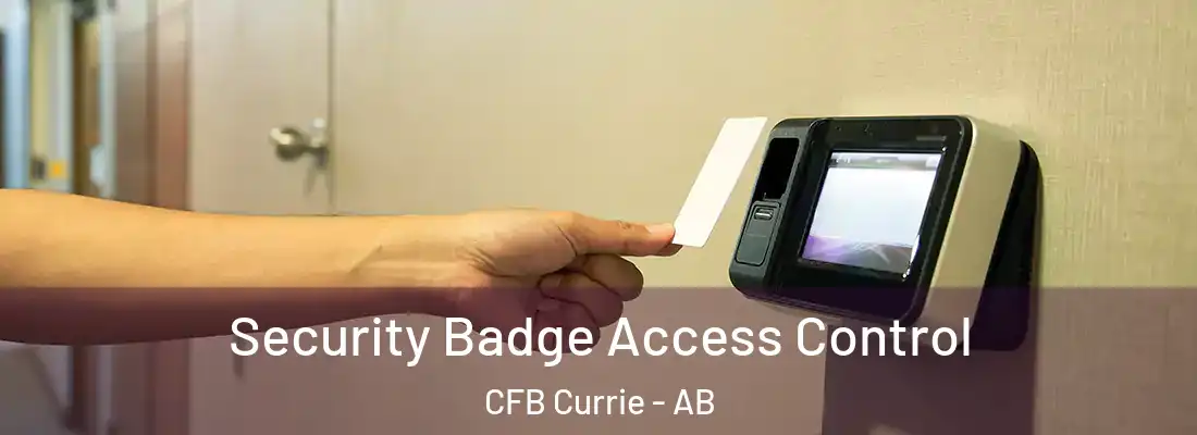  Security Badge Access Control CFB Currie - AB